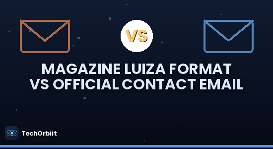 agazine Luiza Email Format vs Official Contact Email